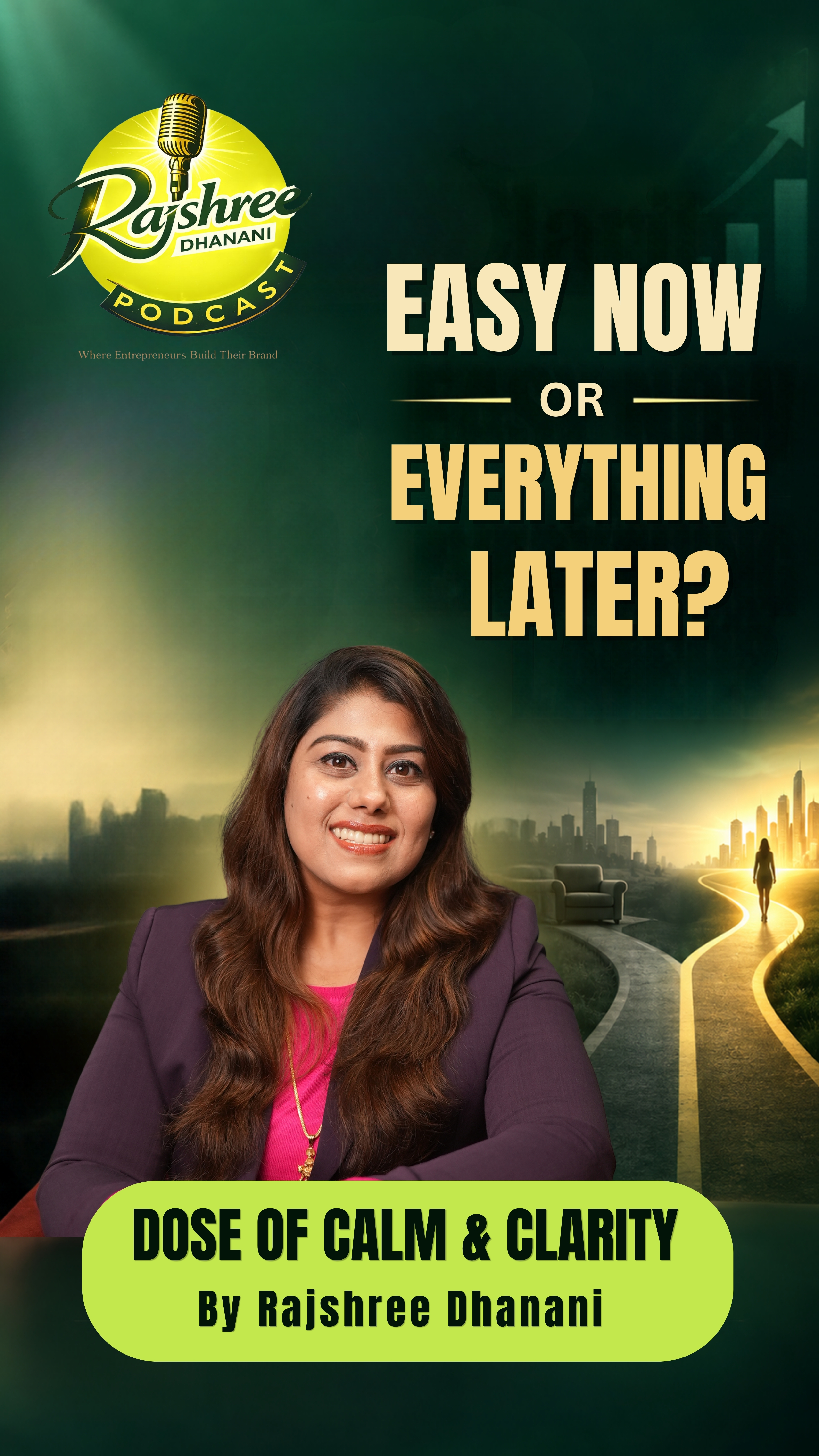 Don’t Just React to the World. Build a Better One — Dose of Calm Clarity with Rajshree Dhanani