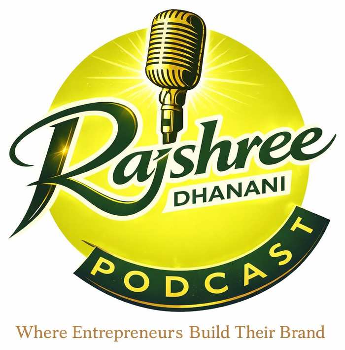 Rajshree Dhanani Podcast