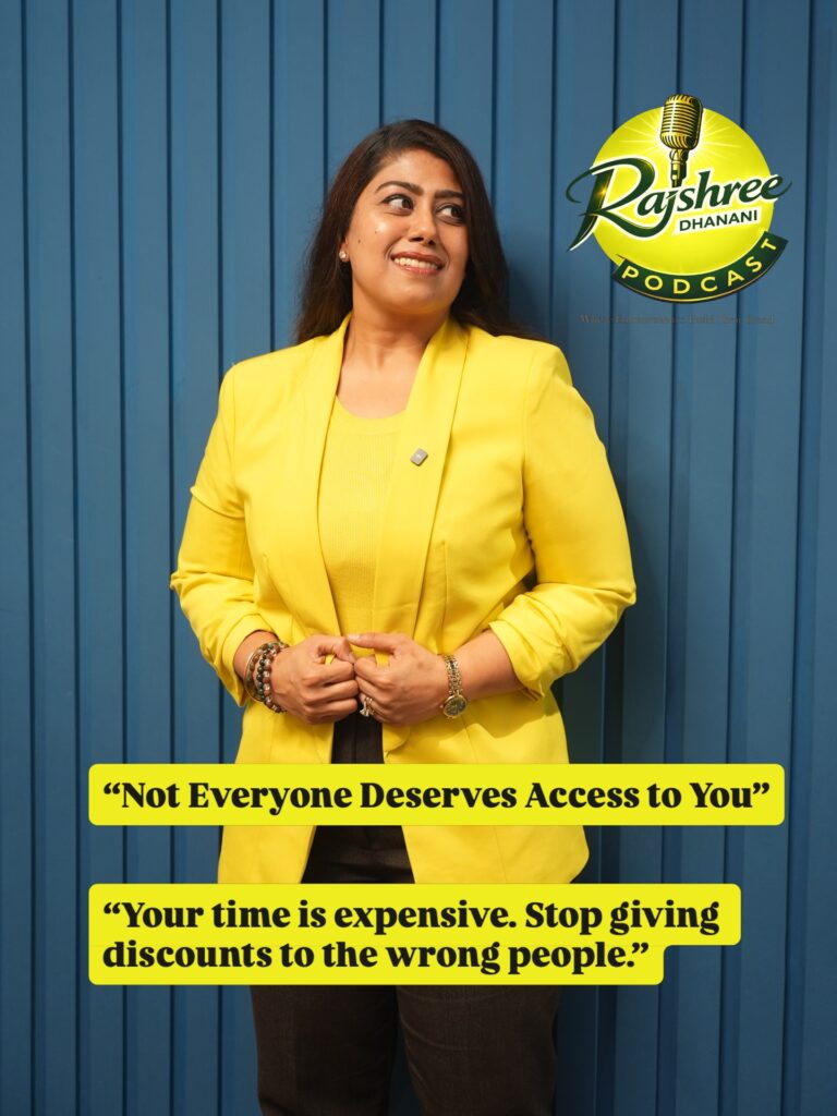 Not Everyone Deserves Access to You — a reflection by Rajshree Dhanani