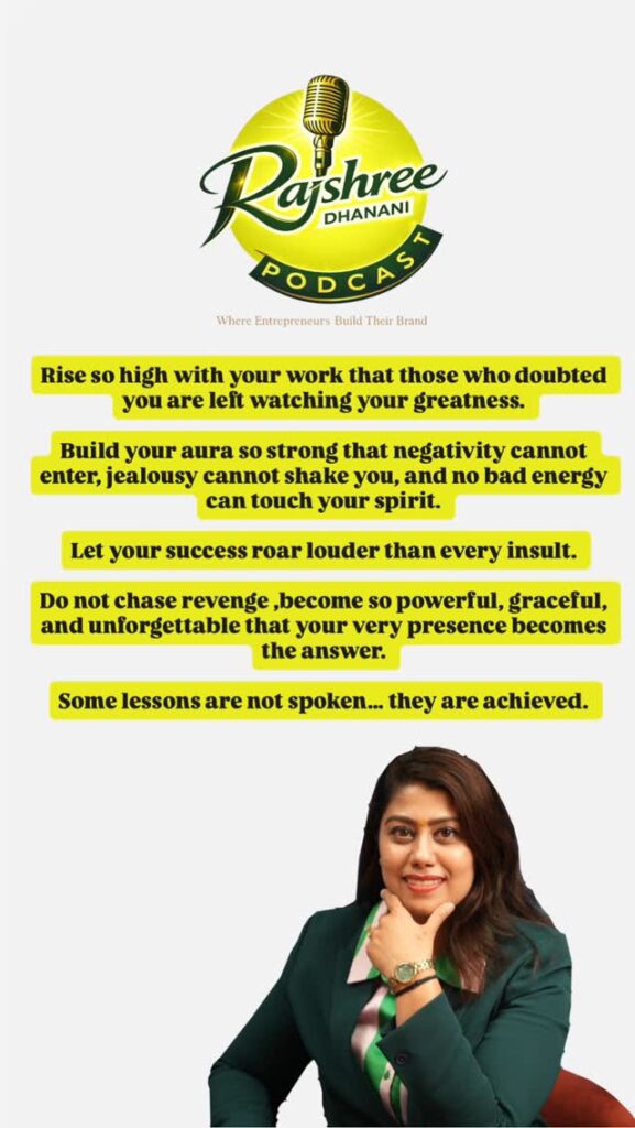 Rise in Silence, Let Success Speak — Dose of Calm Clarity with Rajshree Dhanani